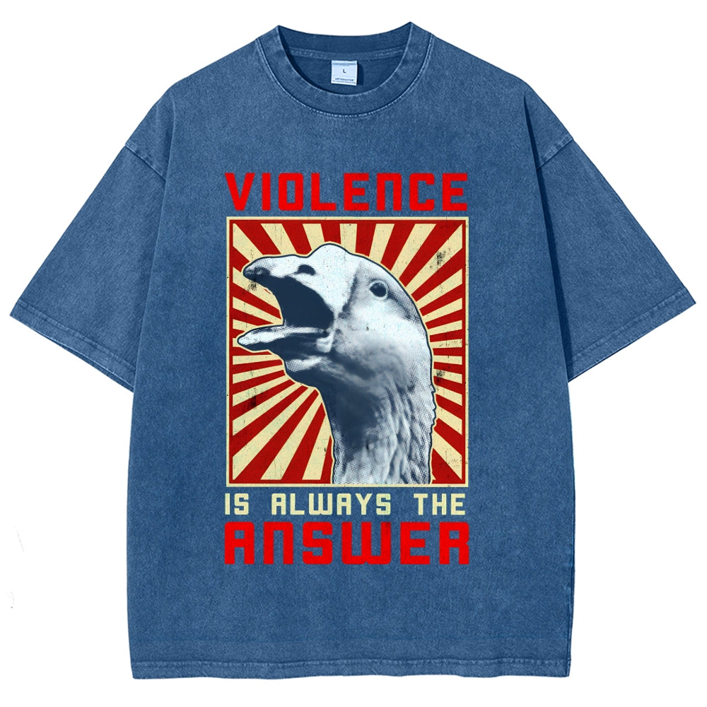 Violence Is Always The Answer Washed T-Shirt