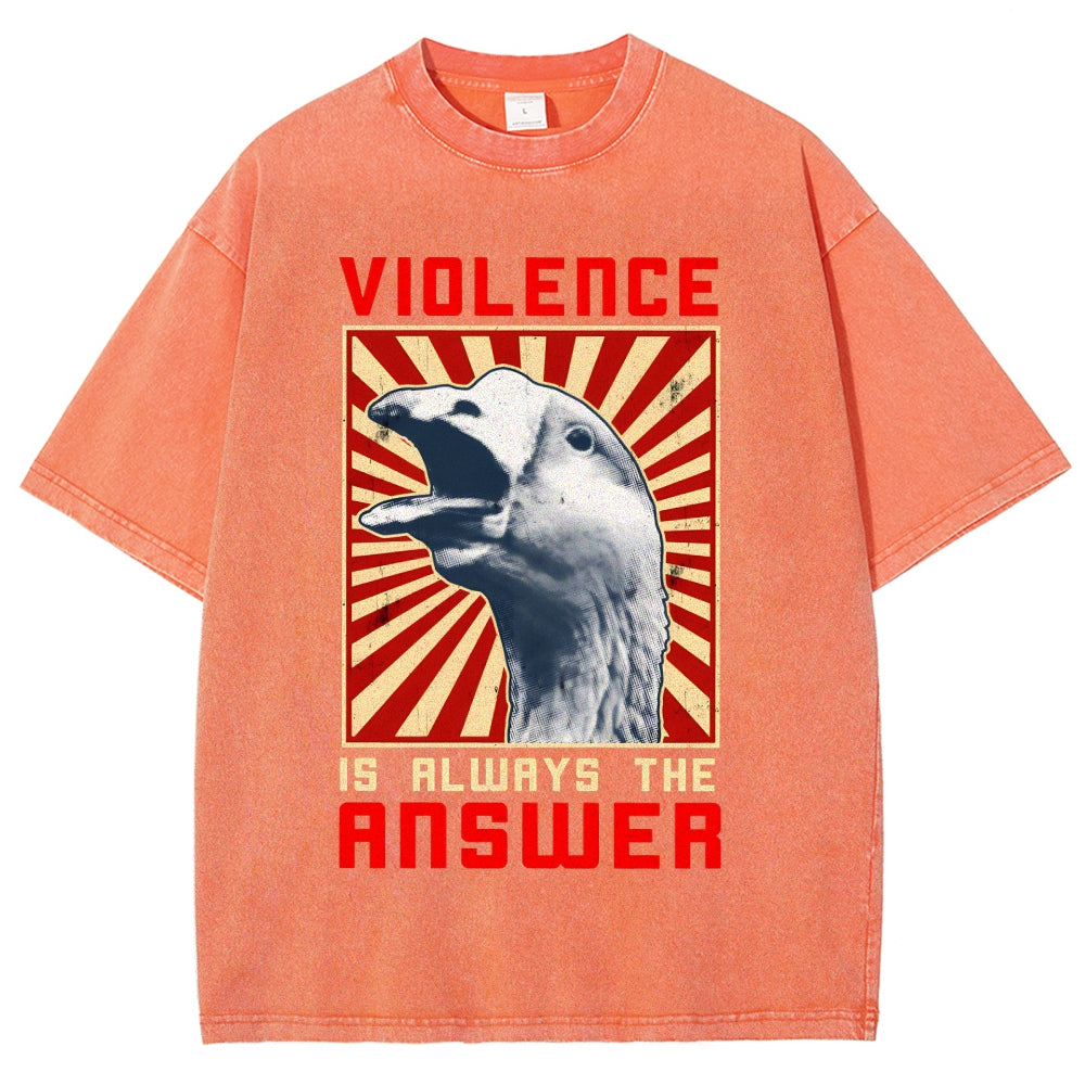 Violence Is Always The Answer Washed T-Shirt