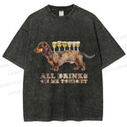 Unisex Funny Dachshund Dog All Drinks on me Tonight Printed Washed Tee