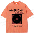 Unisex American Psycho Vinyl Printed Washed Tee