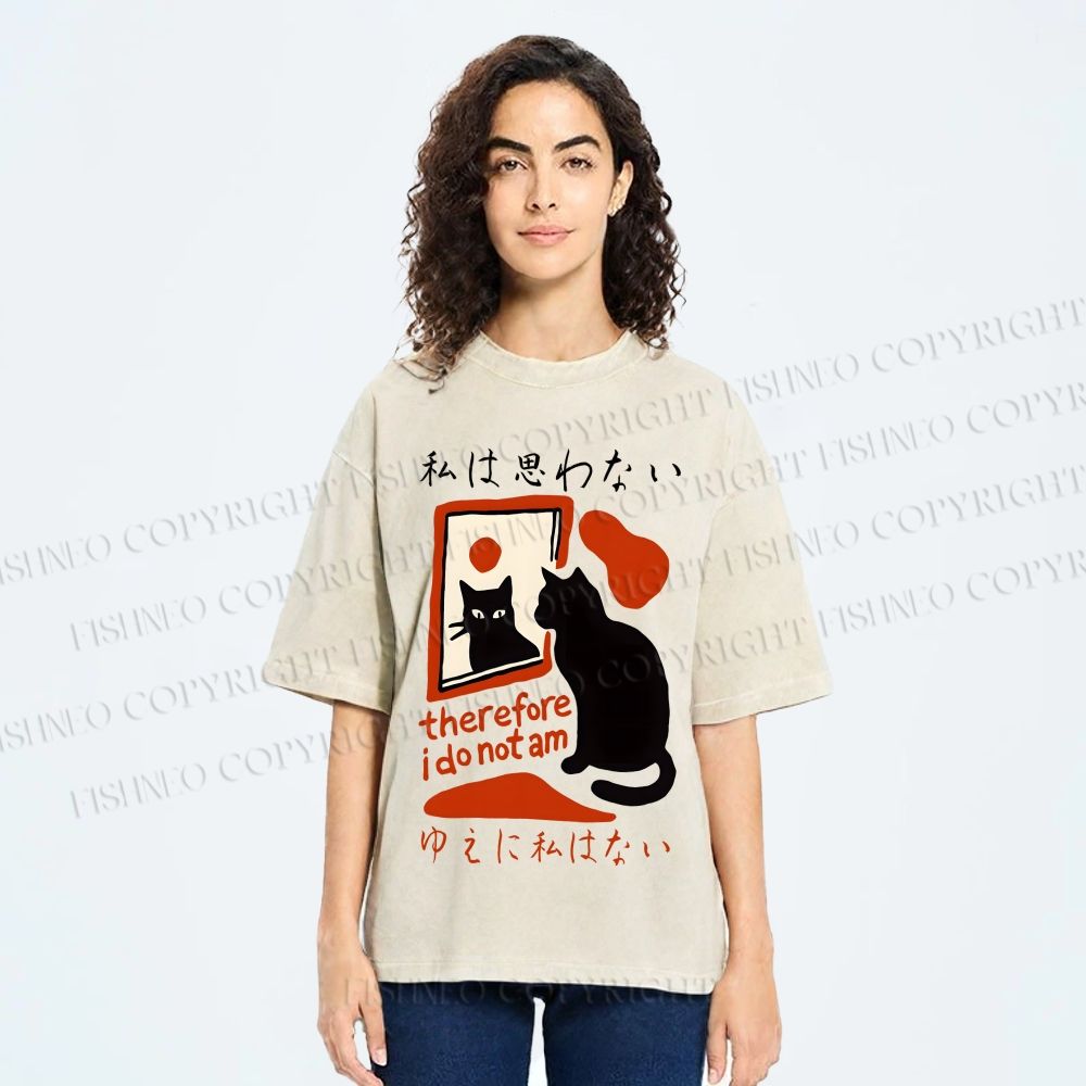 Unisex Therefore I Do Not Am Cat Printed Washed Tee
