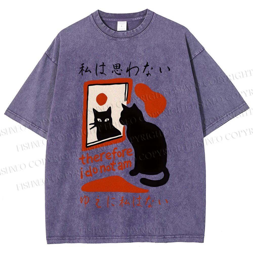 Unisex Therefore I Do Not Am Cat Printed Washed Tee