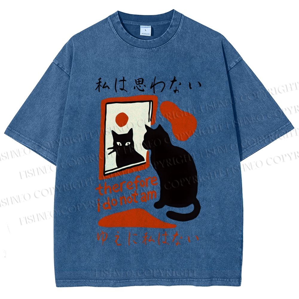 Unisex Therefore I Do Not Am Cat Printed Washed Tee