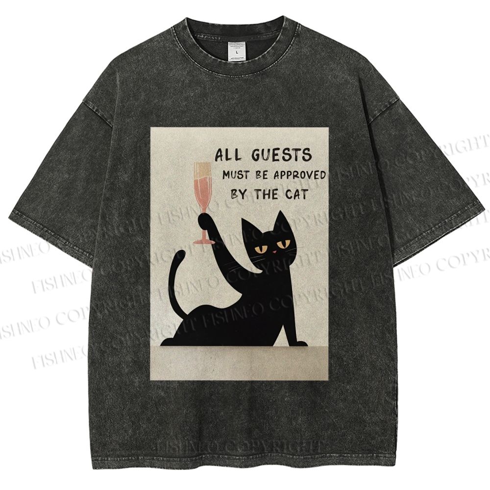 Unisex All Guests Must Be Approved By The Cat Printed Washed Tee