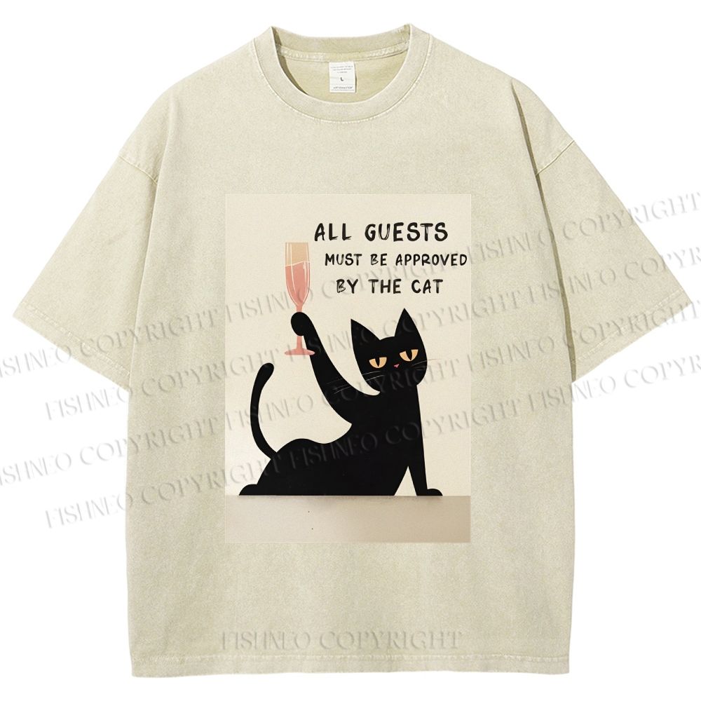 Unisex All Guests Must Be Approved By The Cat Printed Washed Tee