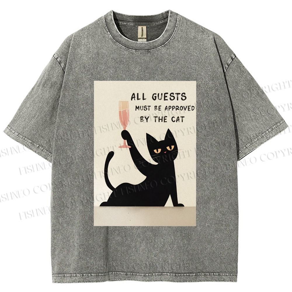 Unisex All Guests Must Be Approved By The Cat Printed Washed Tee