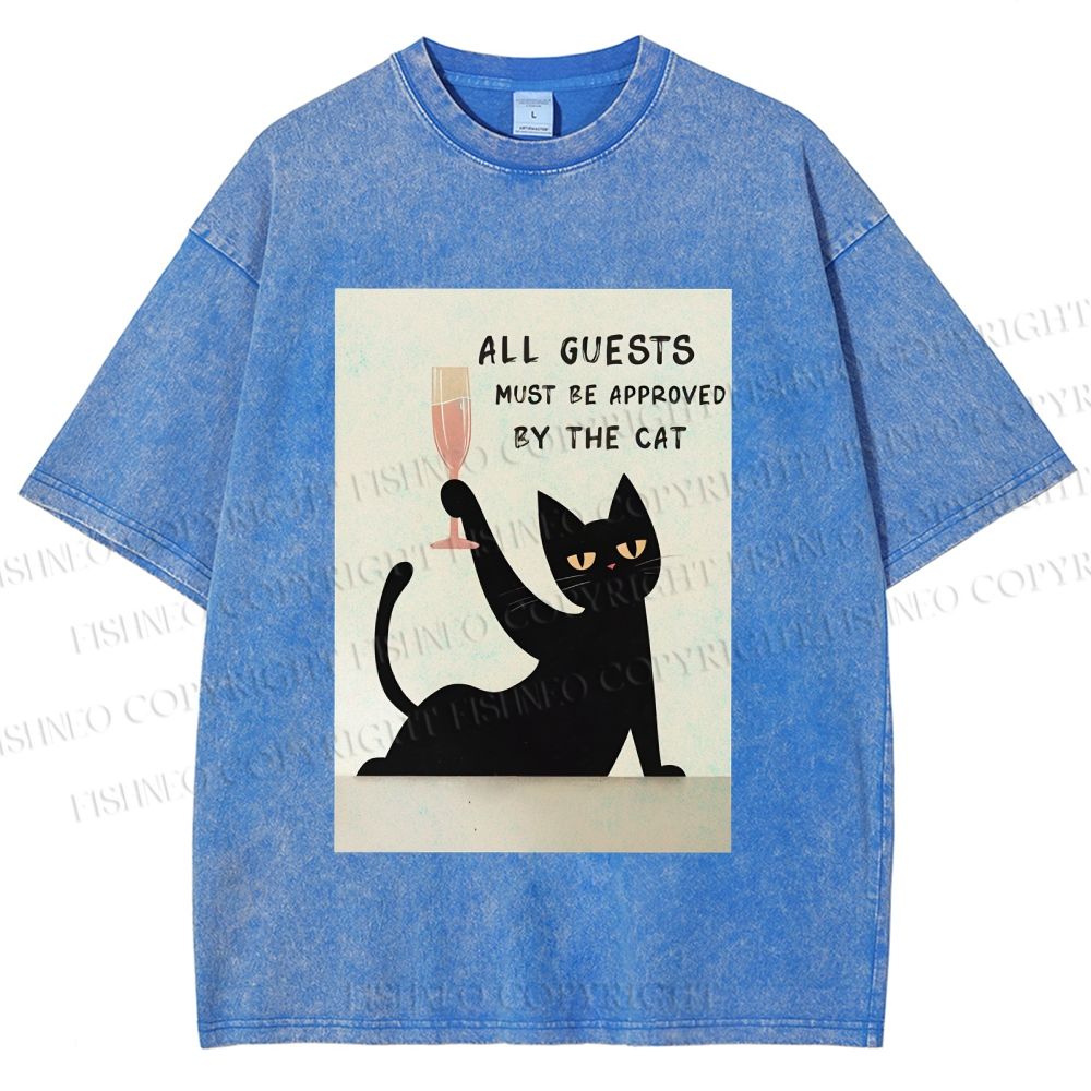 Unisex All Guests Must Be Approved By The Cat Printed Washed Tee