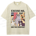 Unisex Excuse Me Are You Pooping Cat Printed Washed Tee