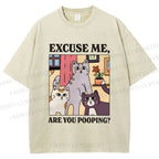 Unisex Excuse Me Are You Pooping Cat Printed Washed Tee