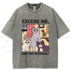 Unisex Excuse Me Are You Pooping Cat Printed Washed Tee