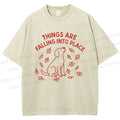 Unisex Things Are Falling Into Place Printed Washed Tee
