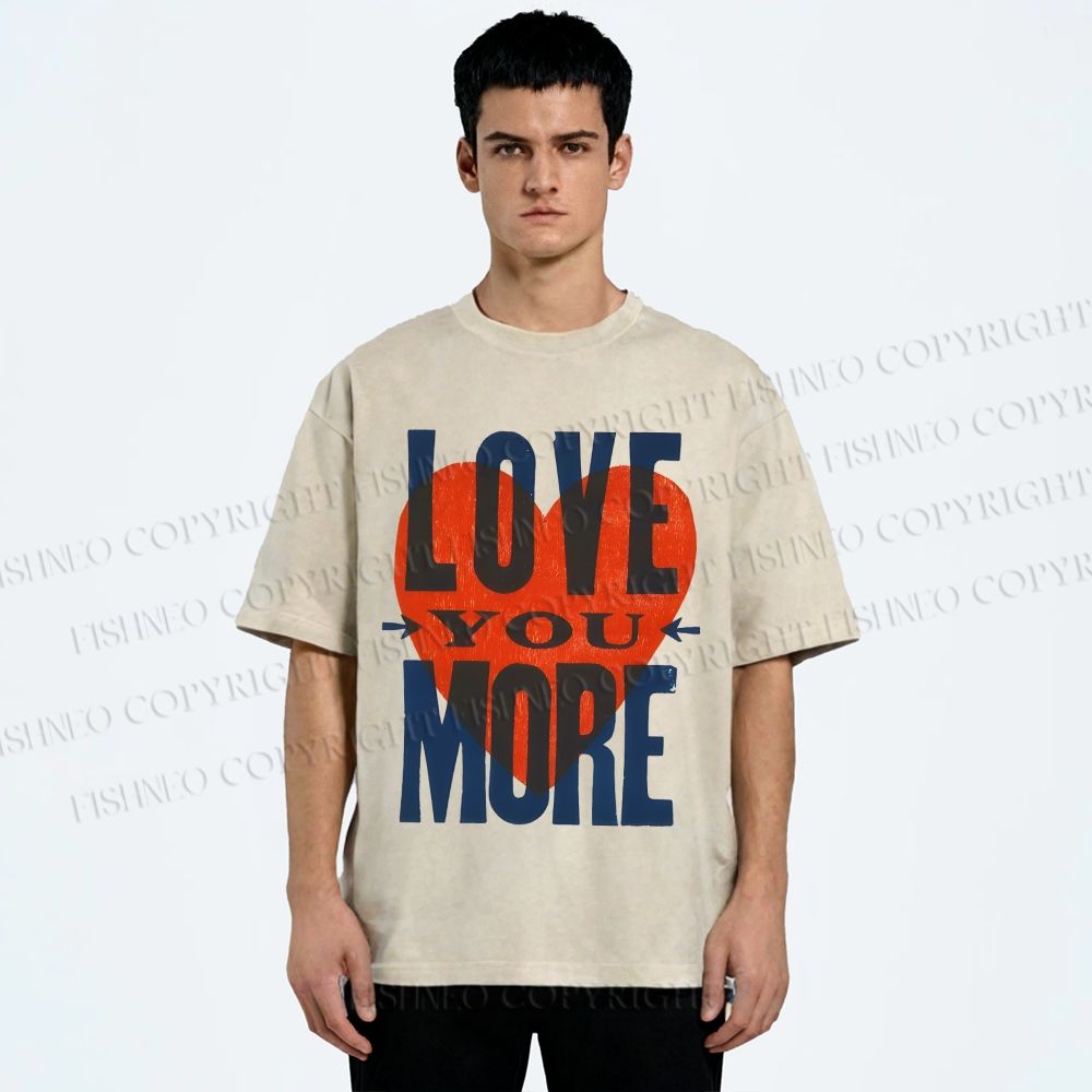 Unisex Love You More Printed Washed Tee
