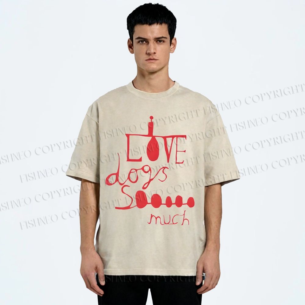 Unisex I Love Dogs So Much Printed Washed Tee