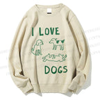 Unisex  I Love Dogs Printed Sweatshirt