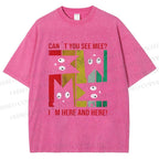 Unisex Cant' You See Mee Cat Printed Washed Tee
