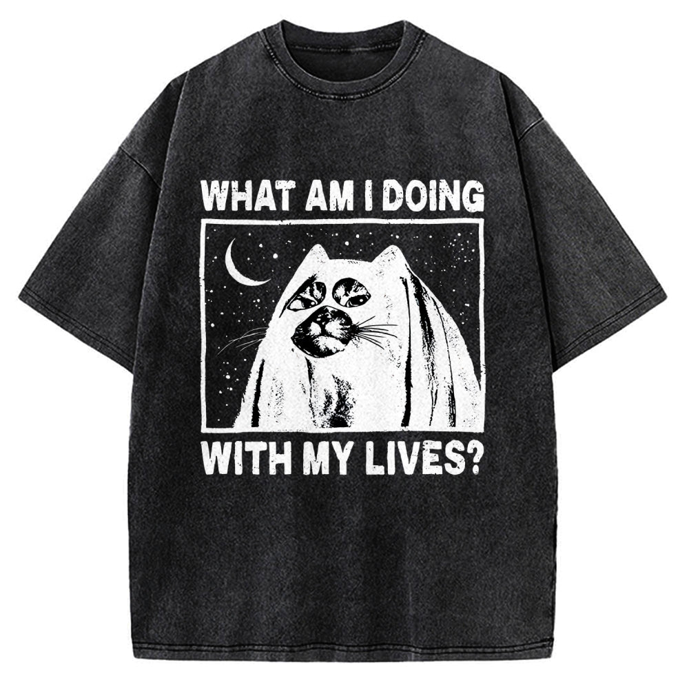 What Am I Doing With My Lives Vintage Washed T-shirt