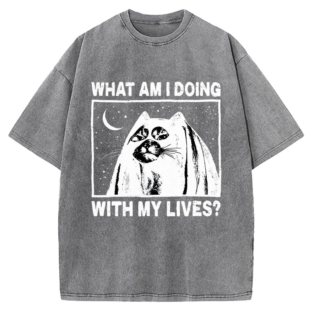 What Am I Doing With My Lives Vintage Washed T-shirt