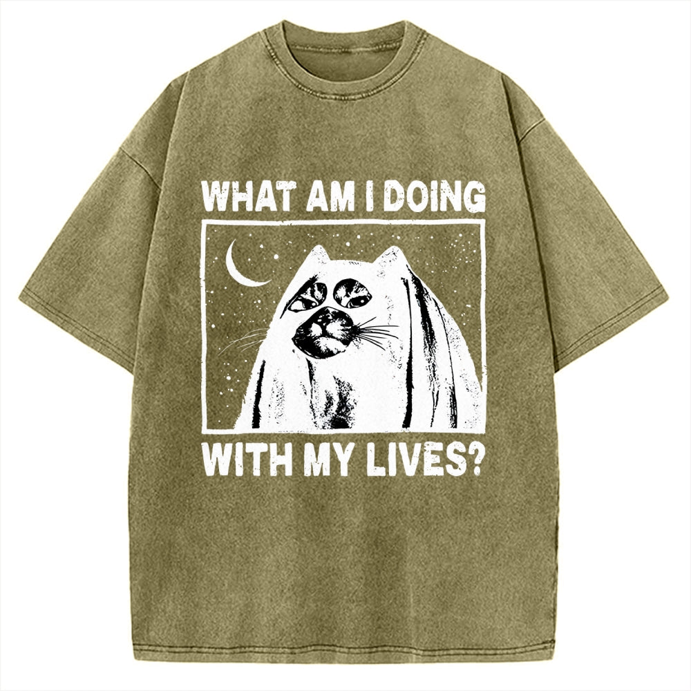 What Am I Doing With My Lives Vintage Washed T-shirt
