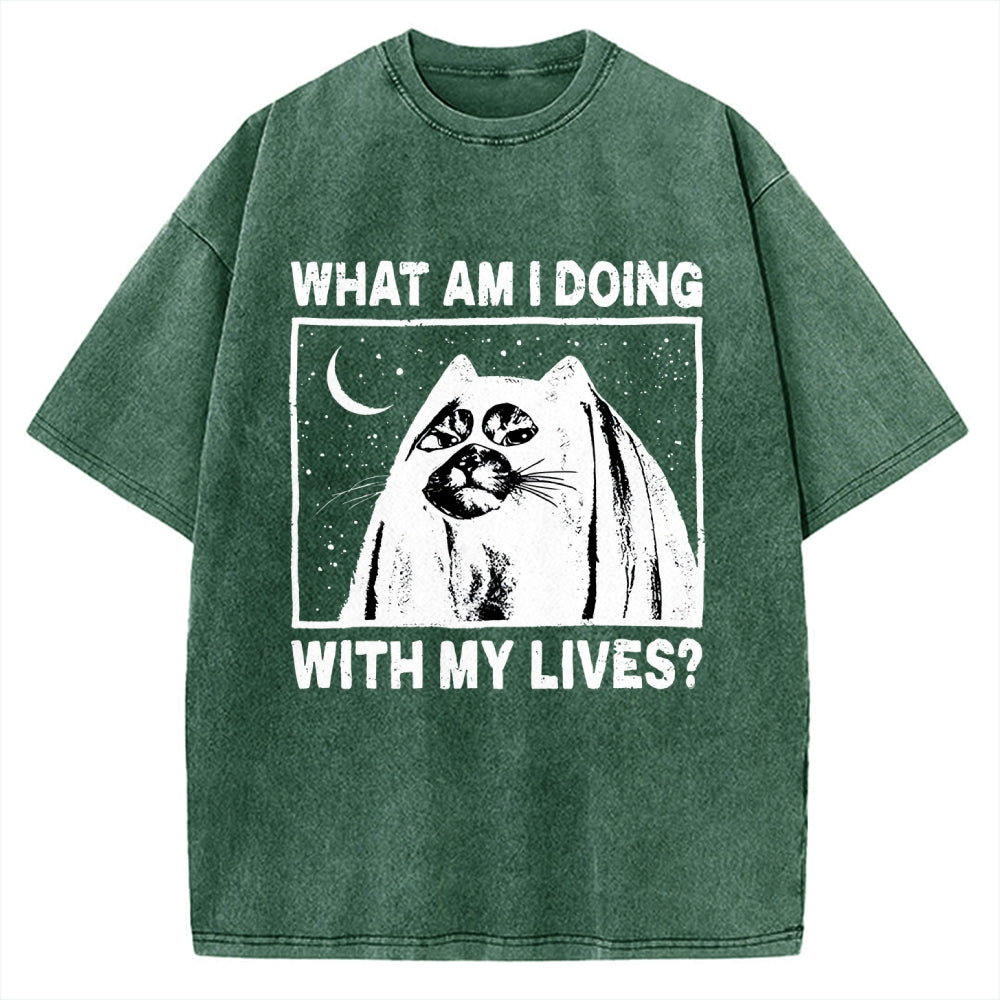 What Am I Doing With My Lives Vintage Washed T-shirt
