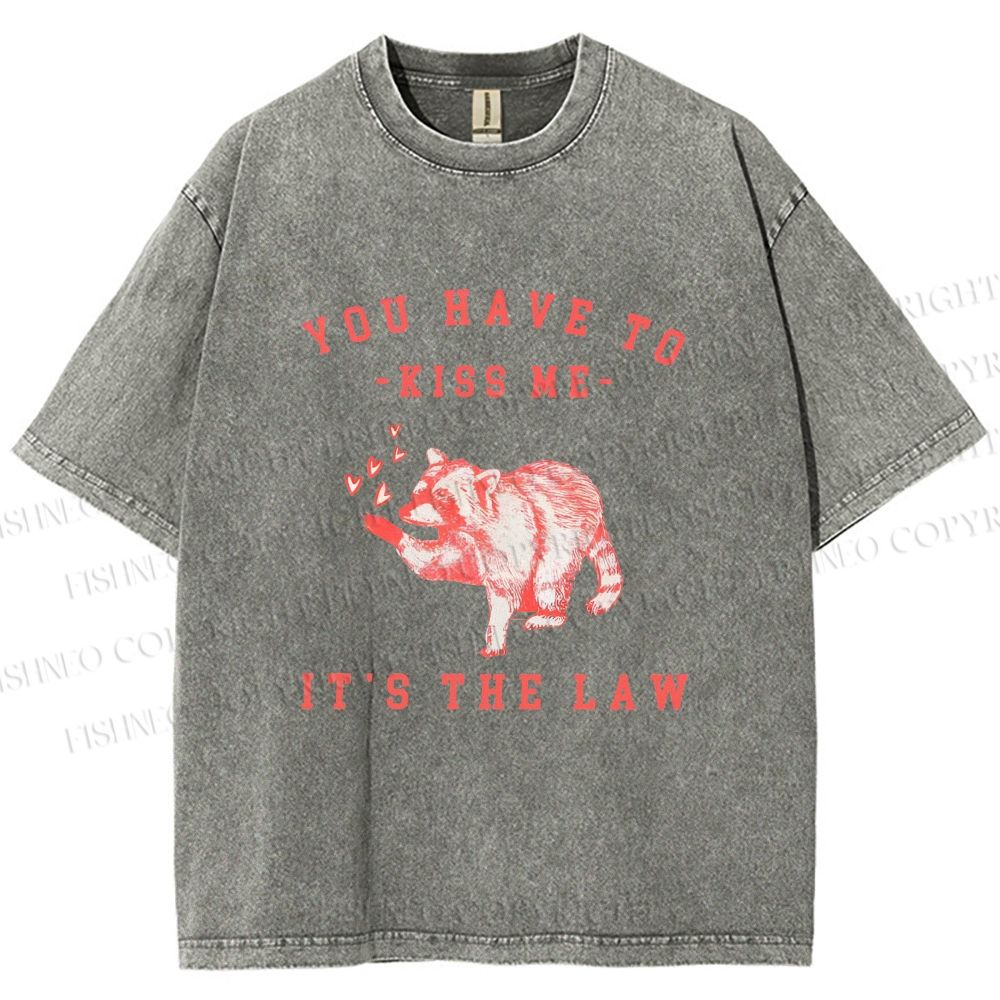 Unisex Kiss Me It’s The Law Printed Washed Tee