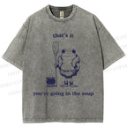 Unisex You're Going In The Soup Frog Printed Washed Tee