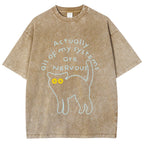 Actually All Of My Systems Are Nervous Washed T-Shirt
