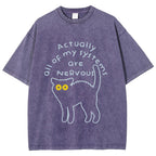 Actually All Of My Systems Are Nervous Washed T-Shirt