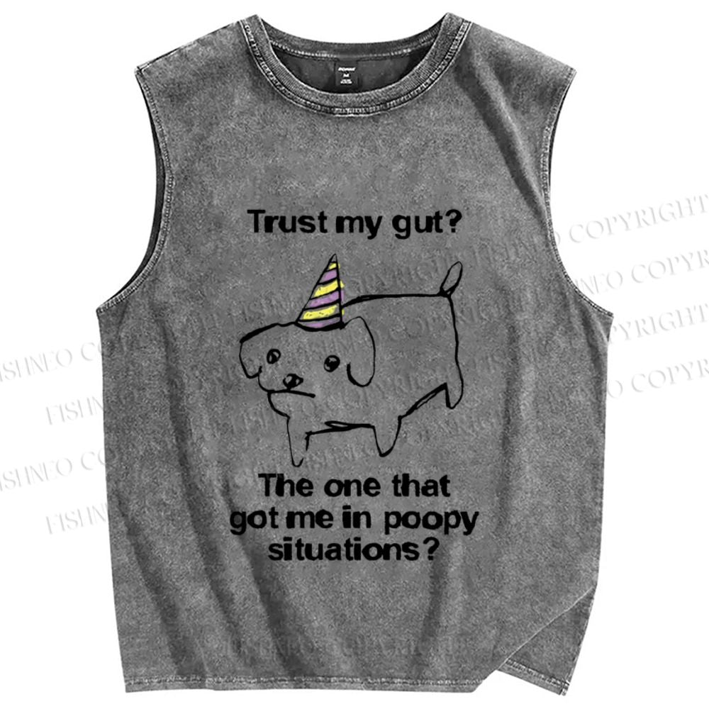Unisex Poor Dog's Gut Got Him in Poopy Situations Printed Washed Tank Top