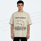 Unisex 99 Problems are All The Goverment's Fault Cat Printed Washed Tee