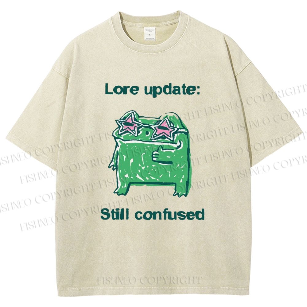 Unisex Lore Update Still Confused Frog Printed Washed Tee