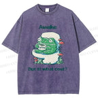 Unisex Awake But At What Cost Frog Printed Washed Tee