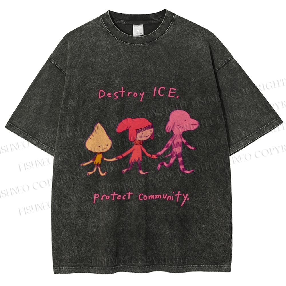 Unisex Destroy ICE. Protect Commumity Printed Washed Tee