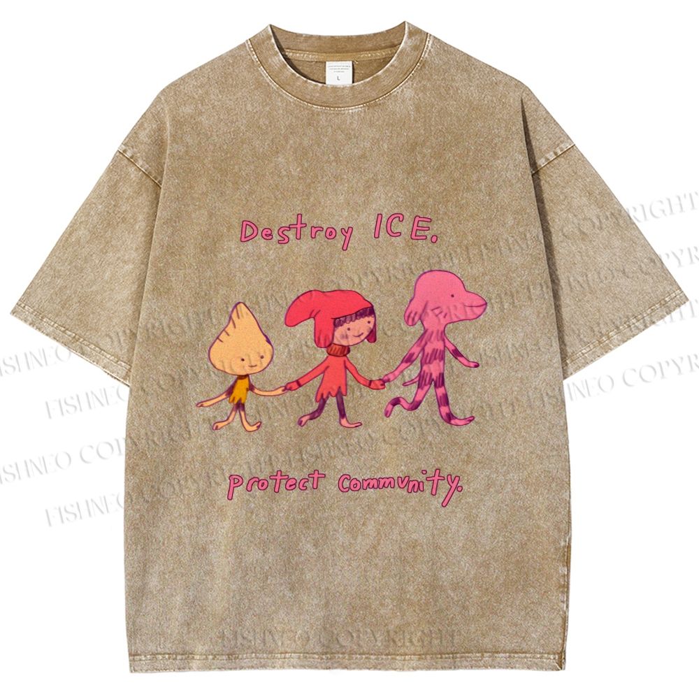 Unisex Destroy ICE. Protect Commumity Printed Washed Tee