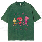 Unisex Destroy ICE. Protect Commumity Printed Washed Tee
