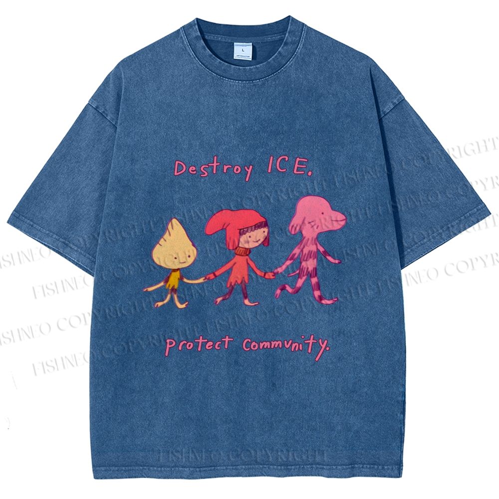 Unisex Destroy ICE. Protect Commumity Printed Washed Tee