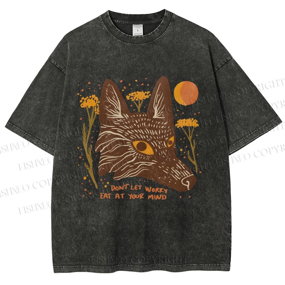 Unisex Wolf Dont Let Worry Eat at Your Mind Printed Washed Tee