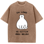 Oh Lawd He Sittin Washed T-Shirt