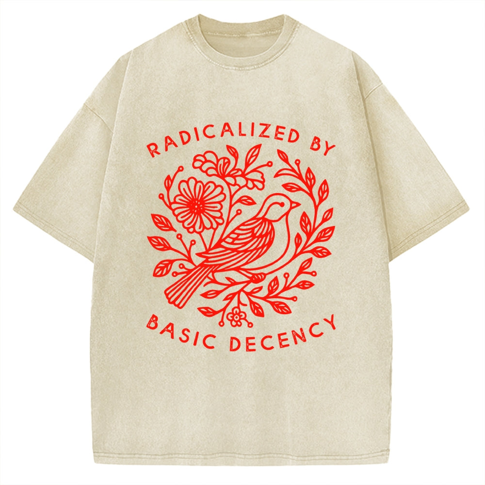 Unisex Radicalized By Basic Decency Dove Bird Anti Trump Protest Vintage Washed T-shirt