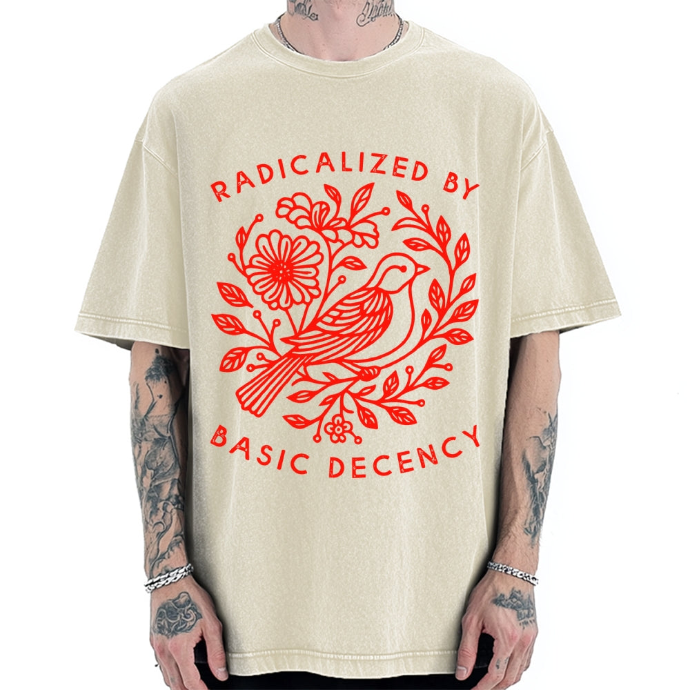 Unisex Radicalized By Basic Decency Dove Bird Anti Trump Protest Vintage Washed T-shirt