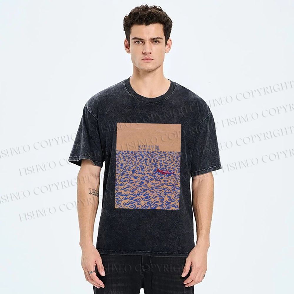 Unisex Like A Fish On The Sand Till A Wave Lends Hand Printed Washed Tee