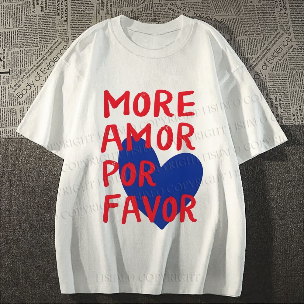 Unisex Classic Cotton More Amor Por Favor Printed T-shirt