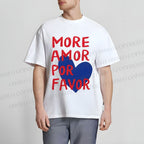 Unisex Classic Cotton More Amor Por Favor Printed T-shirt