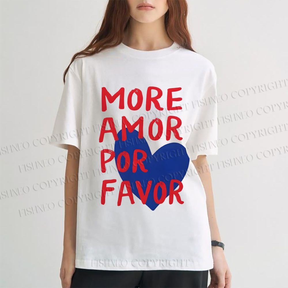 Unisex Classic Cotton More Amor Por Favor Printed T-shirt