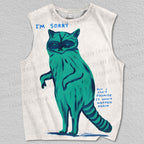 Unisex I'm Sorry But I Can't Promise It Won't Happen Again Raccoon Printed Tank Top