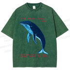 Unisex I've Never Seen You Whale Printed Washed Tee