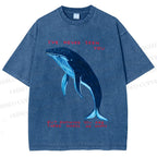Unisex I've Never Seen You Whale Printed Washed Tee