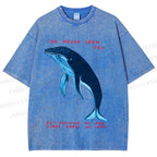 Unisex I've Never Seen You Whale Printed Washed Tee