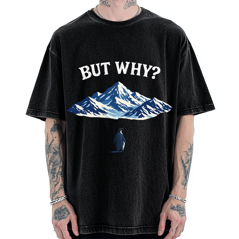 Unisex But Why Penguin Printed Washed T-shirt