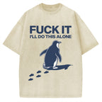 Unisex I'll Do This Alone Printed Washed T-shirt