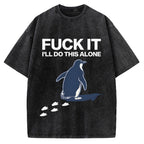 Unisex I'll Do This Alone Printed Washed T-shirt